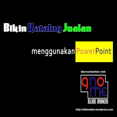 Bikin Katalog Ppt
