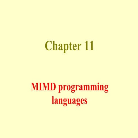 BIL406-Chapter-11-MIMD Programming Languages.ppt