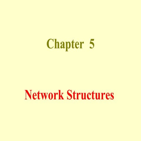 BIL406-Chapter-5-Network Structures.ppt