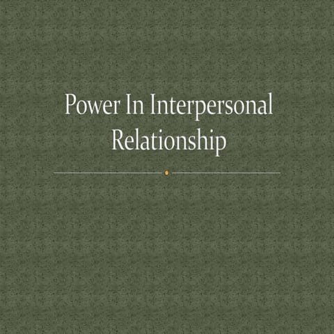 Power in Interpersonal Relationship