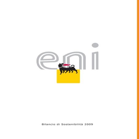 Eni - Bilancio di sostenibilità 2009 