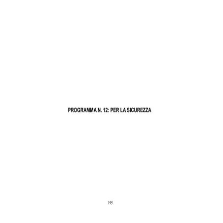 Programma n. 12: Per la sicurezza