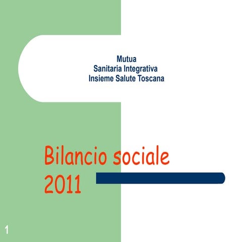 Bilancio Insieme Salute Toscana 2011