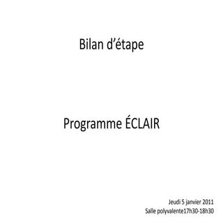 Bilan d’étape janvier2012