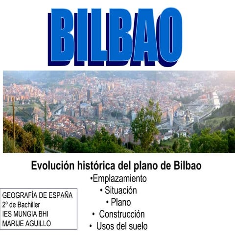 Bilbao Desarrollo Del Plano
