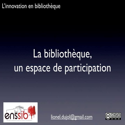 La bibliothèque, un espace de participation