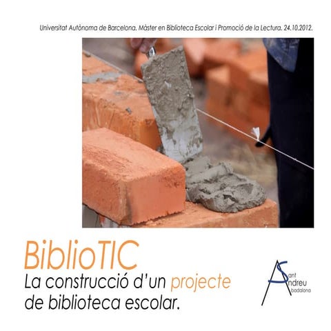 BiblioTIC: un projecte de biblioteca escolar