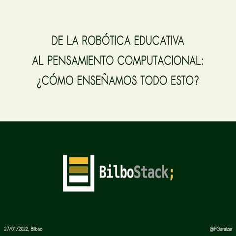 De la robótica educativa al pensamiento computacional