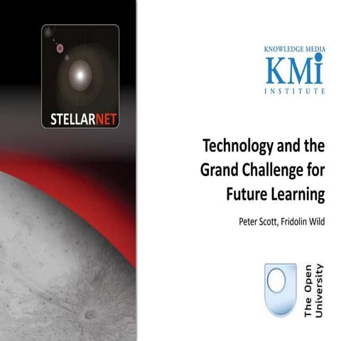 Technology and the Grand Challenge for Future Learning