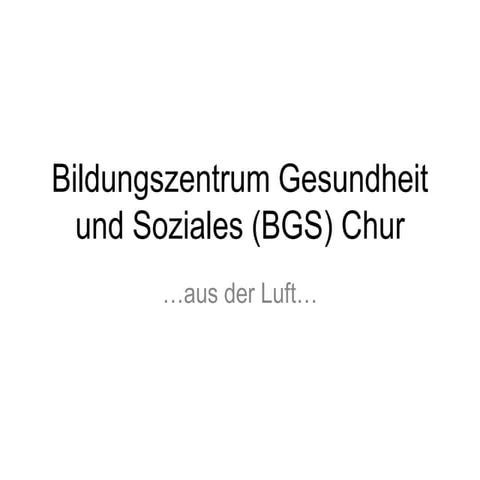 Bildungszentrum Gesundheit und Soziales (bgs) chur