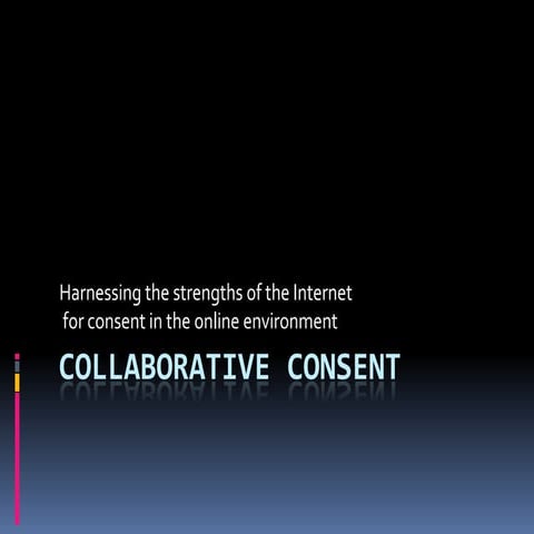 Collaborative Consent