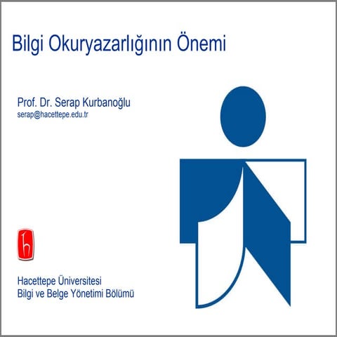 Bilgi okuryazarlığının önemi