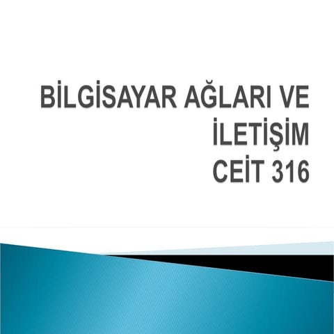 Bilgisayar AğLari Ve YöNetimi Sunum