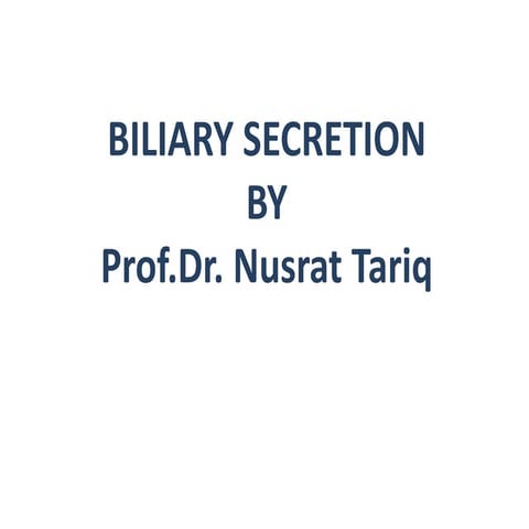 Biliary secretions