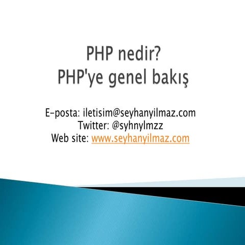 PHP nedir? PHP'ye genel bakış | PPT