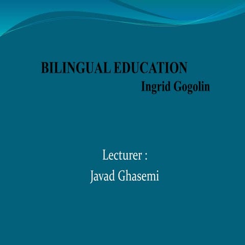Bilingual education