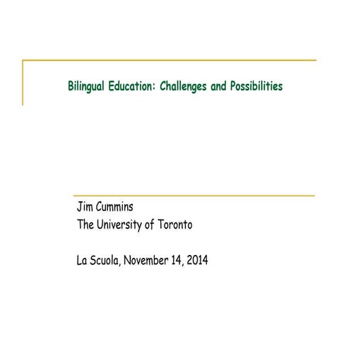 Bilingual Education Challenges and Possibilities