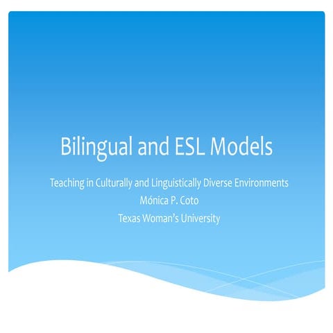 Bilingual esl models_coto