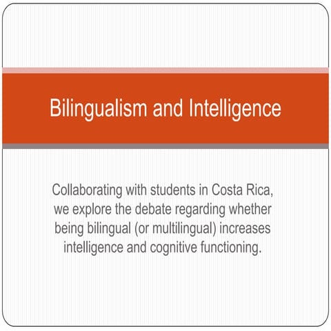 Bilingualism & Intelligence