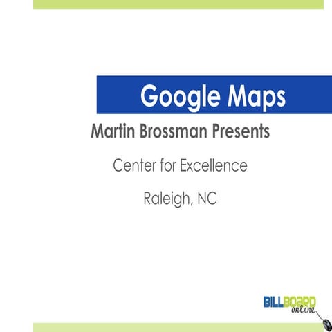 BillboardOnline   Google Maps and Places Presentation
