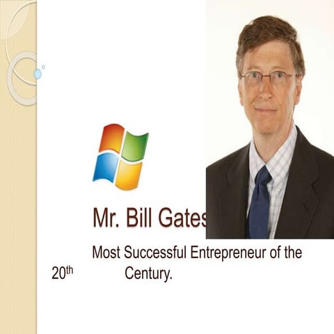 Mr. Bill Gates.