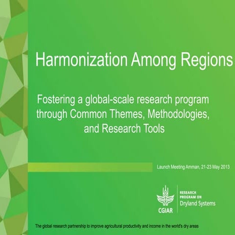 Harmonization across the regions