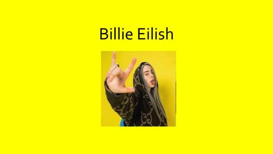 Billie Eilish | PPT