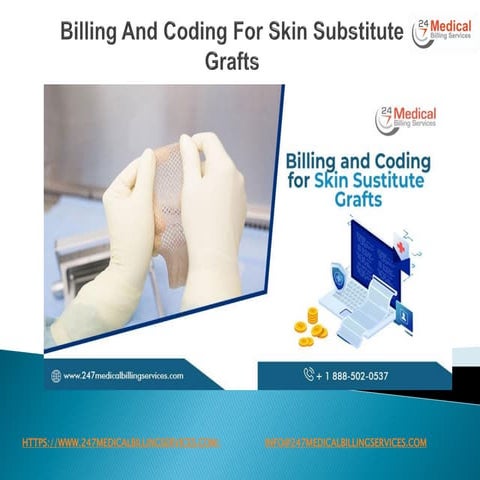 Billing And Coding For Skin Substitute Grafts.pdf