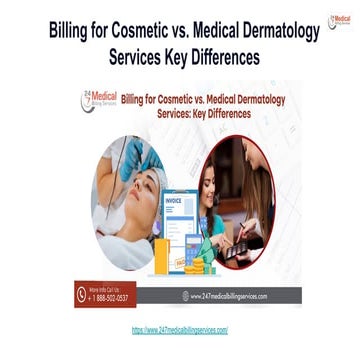 Billing for Cosmetic vs. Medical Dermatology Services Key Differences.pdf