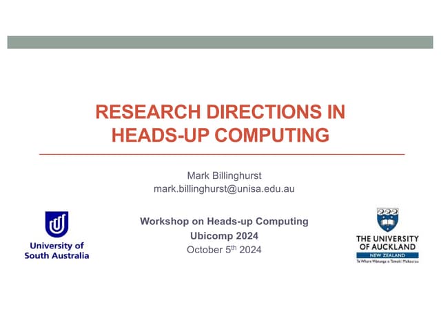 Research Directions in Heads-Up Computing
