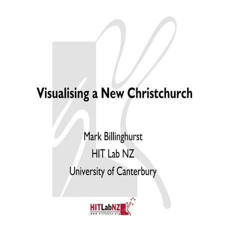 Visualizing a New Christchurch