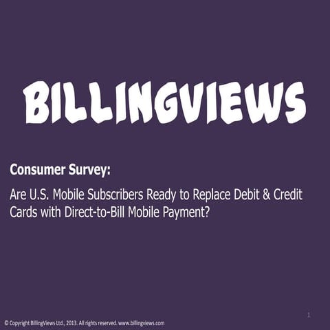 BillingViews Direct-to-Bill Mobile Payment Survey Details