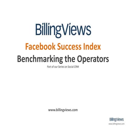 BillingViews Facebook Success Index - Benchmarking the Operators