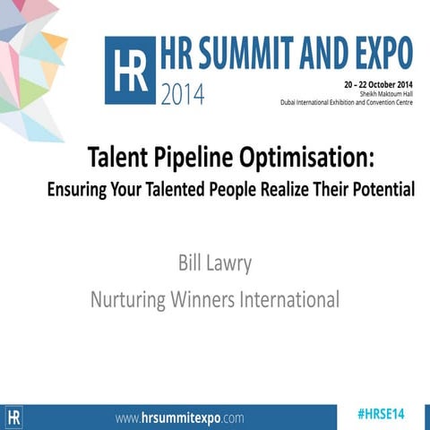 Talent Pipeline Optimisation:  Ensuring Your Talented People Realise Their Po...