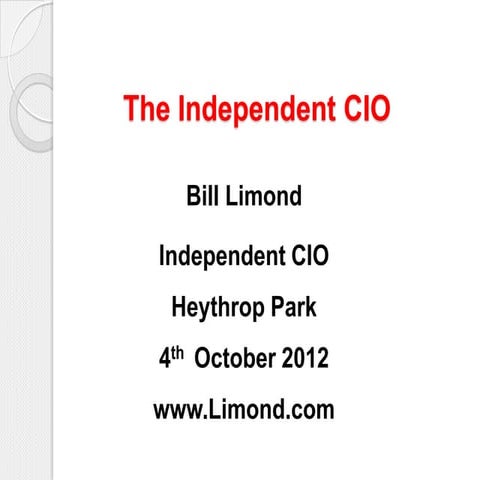 Bill Limond - The Independent CIO