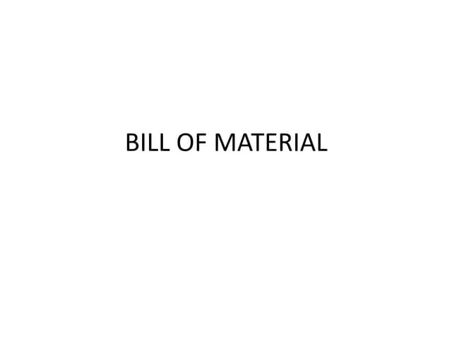 Bill of material