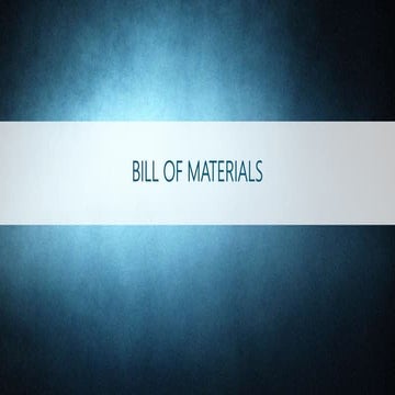 Introduction to Bill Of Materials