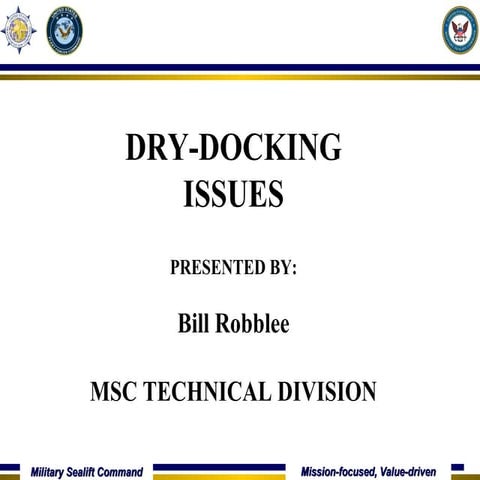 Bill robllee, drydock issues