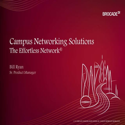 Campus Networking Solutions - Bill Ryan