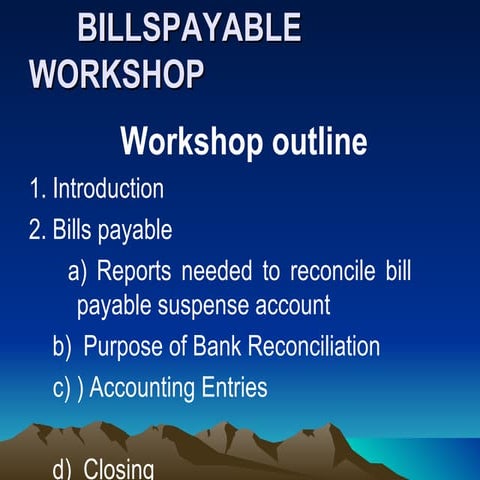 Bills payable workshop