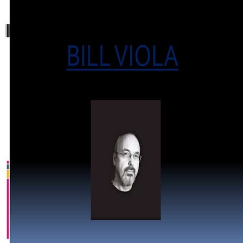 Bill viola treball
