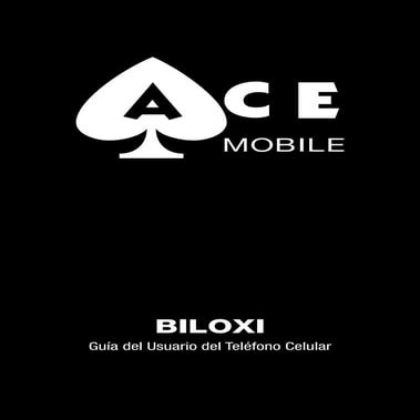 manual del usuario teléfono Celular Ace Biloxi