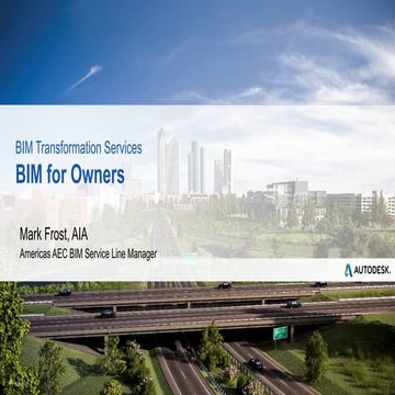BIM for Owners - Mark Frost