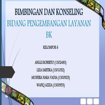 Bimbingan dan konseling- bidang pengembangan layanan BK