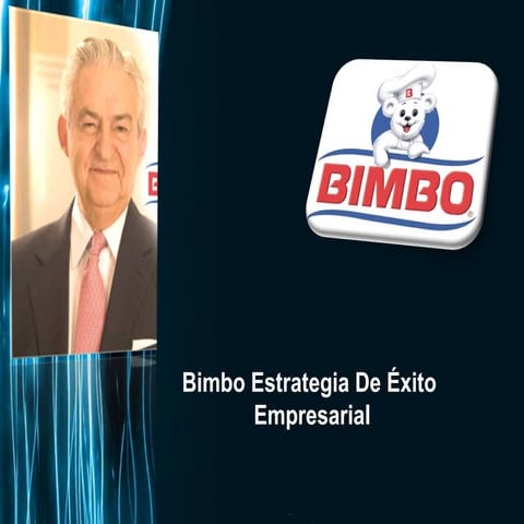 Resumen Bimbo estrategia de exito empresarial