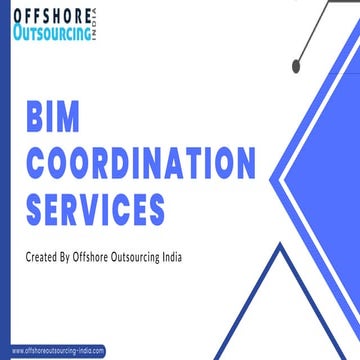 BIM Coordination Services | Offshore Outsourcing India .pptx