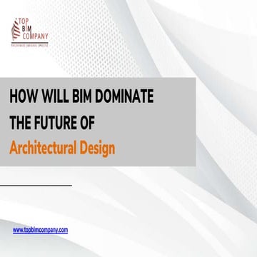 BIM Dominating The Future of Architectural Design.pptx