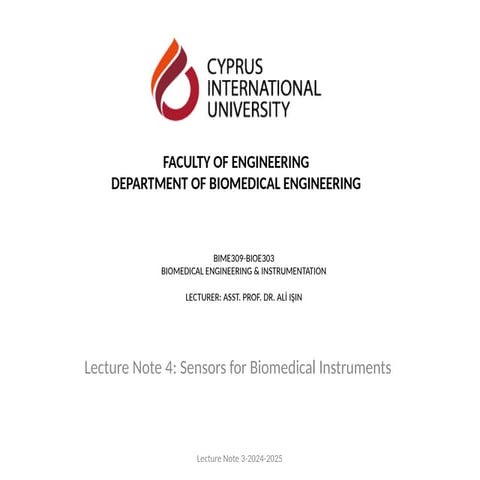 BIME309-BIOE303- Lecture Note 3- Biomedical Sensors-Fall 24-25.pptx