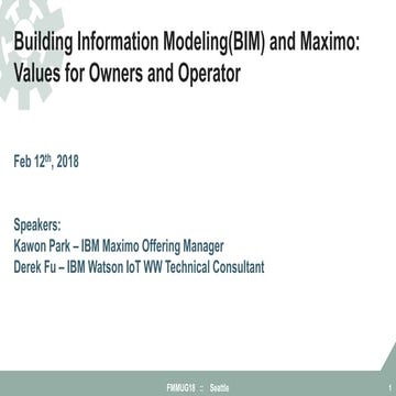 IBM BIM and Maximo: Values for Owners and Operators