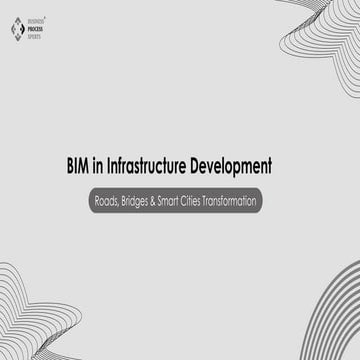 Building Information Modeling (BIM) in Infrastructure Development | PDF